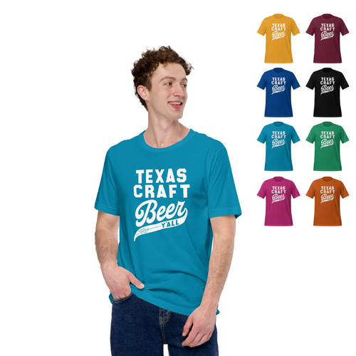 Texas Craft Beer Y'all Unisex Tee